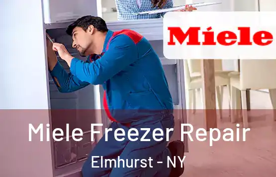  Miele Freezer Repair Elmhurst - NY
