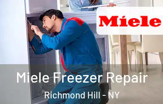  Miele Freezer Repair Richmond Hill - NY