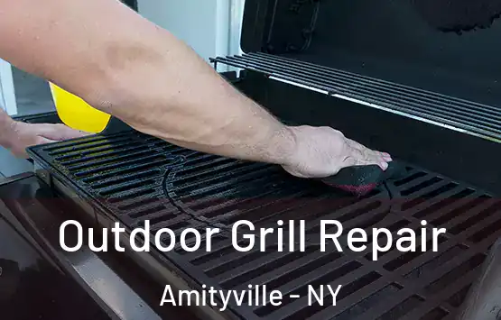  Outdoor Grill Repair Amityville - NY