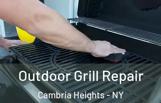  Outdoor Grill Repair Cambria Heights - NY