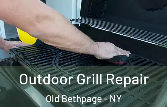  Outdoor Grill Repair Old Bethpage - NY