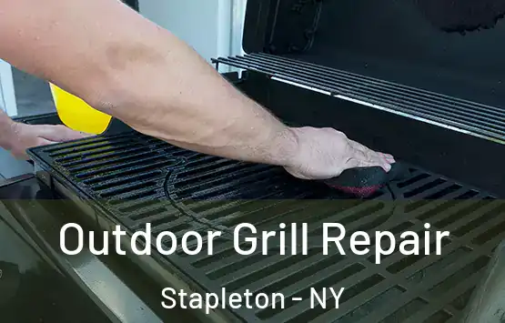  Outdoor Grill Repair Stapleton - NY