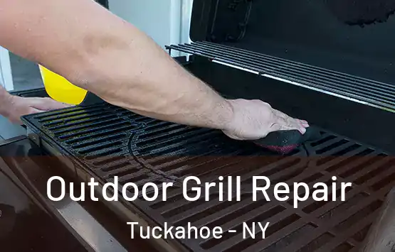  Outdoor Grill Repair Tuckahoe - NY
