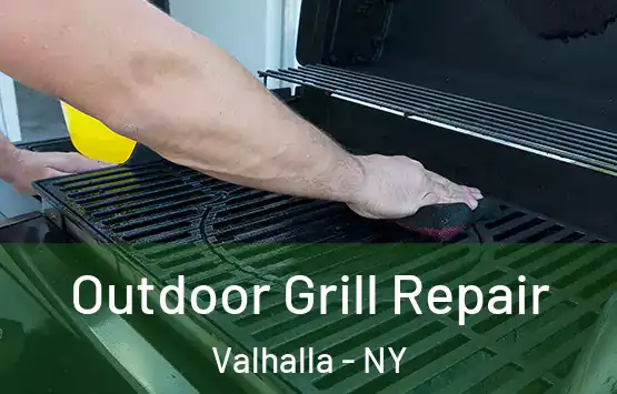  Outdoor Grill Repair Valhalla - NY