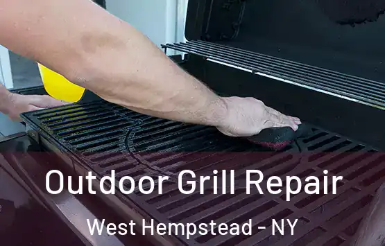  Outdoor Grill Repair West Hempstead - NY