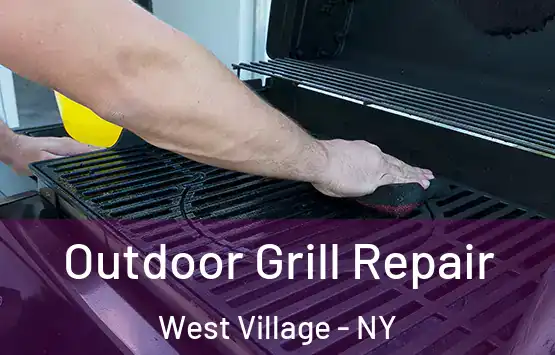  Outdoor Grill Repair West Village - NY