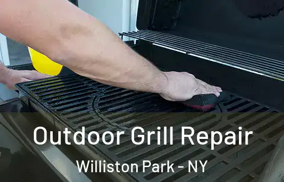  Outdoor Grill Repair Williston Park - NY