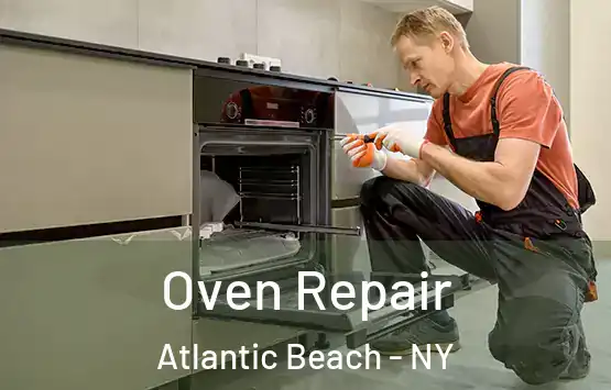 Oven Repair Atlantic Beach - NY
