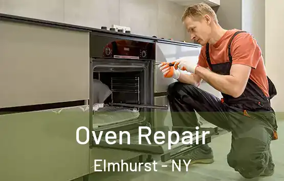  Oven Repair Elmhurst - NY