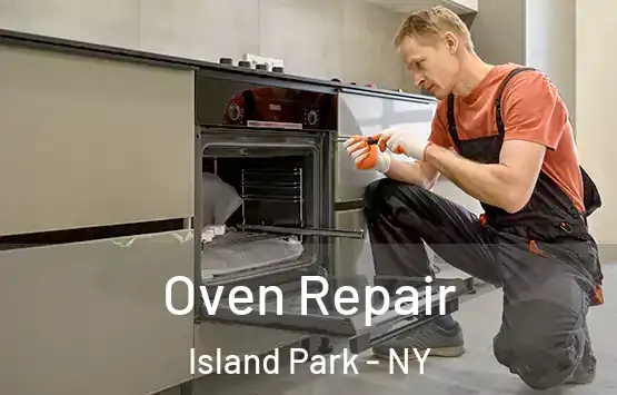  Oven Repair Island Park - NY