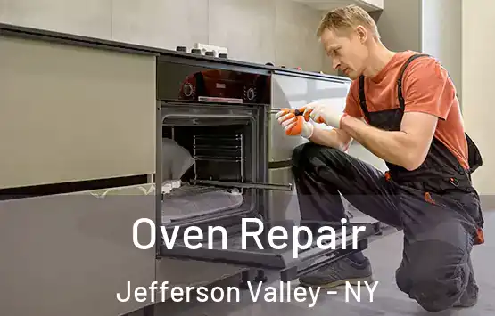  Oven Repair Jefferson Valley - NY