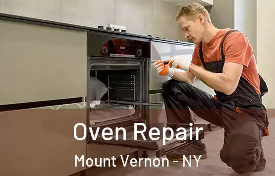  Oven Repair Mount Vernon - NY