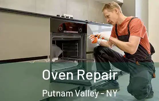  Oven Repair Putnam Valley - NY