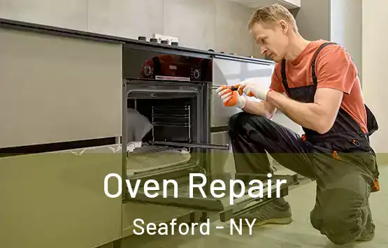  Oven Repair Seaford - NY