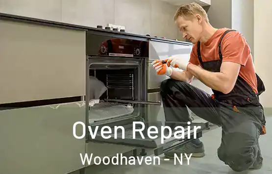  Oven Repair Woodhaven - NY