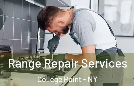  Range Repair Services College Point - NY