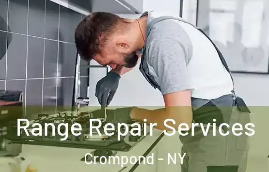  Range Repair Services Crompond - NY
