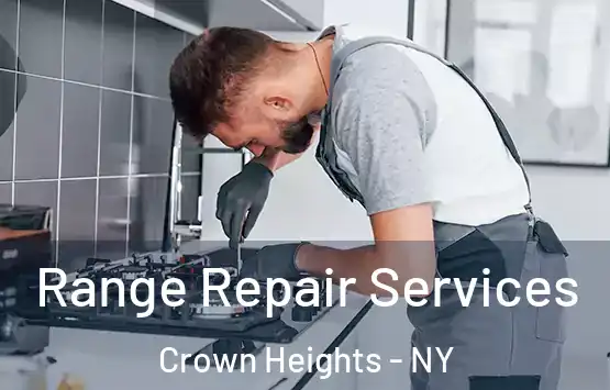  Range Repair Services Crown Heights - NY