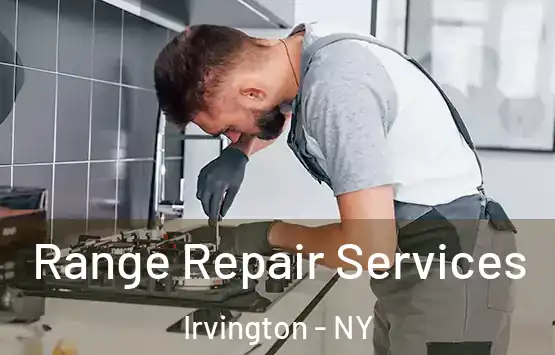  Range Repair Services Irvington - NY