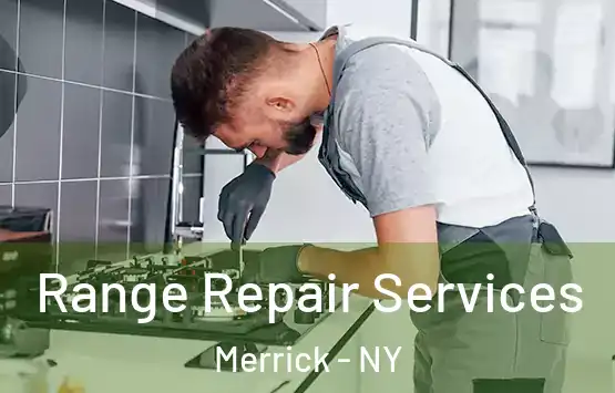  Range Repair Services Merrick - NY