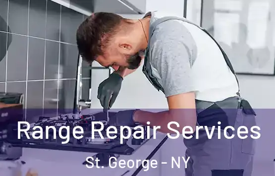  Range Repair Services St. George - NY