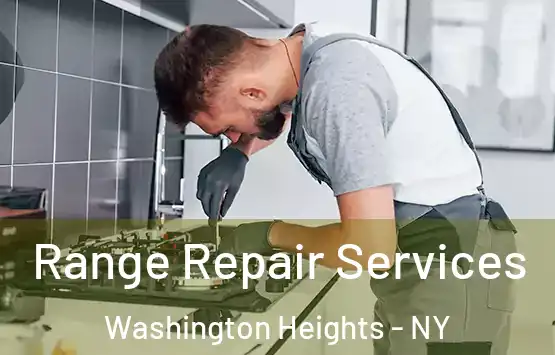  Range Repair Services Washington Heights - NY