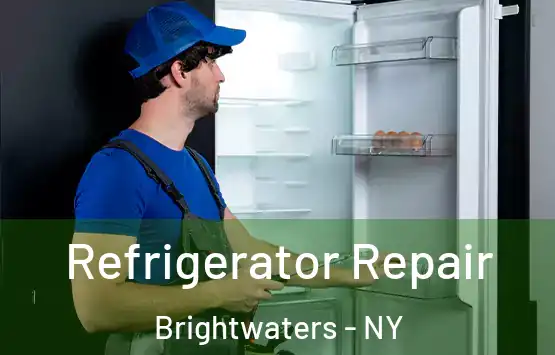  Refrigerator Repair Brightwaters - NY