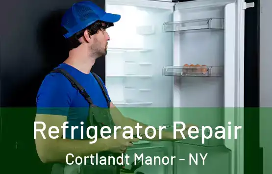  Refrigerator Repair Cortlandt Manor - NY