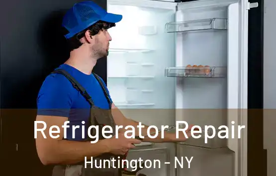  Refrigerator Repair Huntington - NY