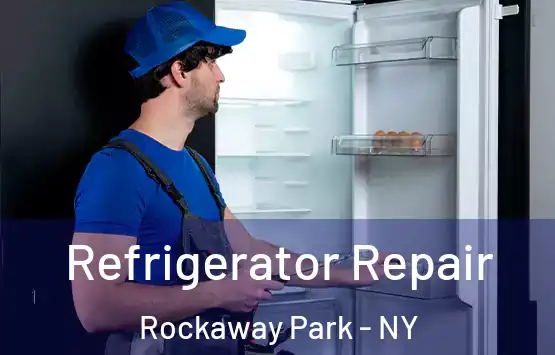  Refrigerator Repair Rockaway Park - NY