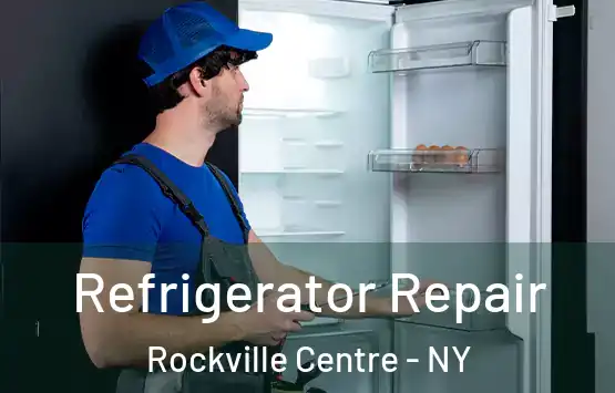  Refrigerator Repair Rockville Centre - NY