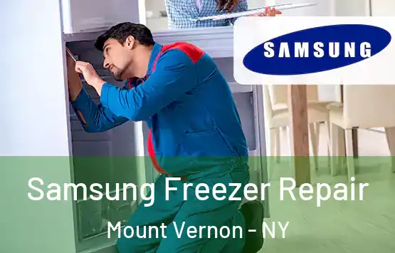  Samsung Freezer Repair Mount Vernon - NY