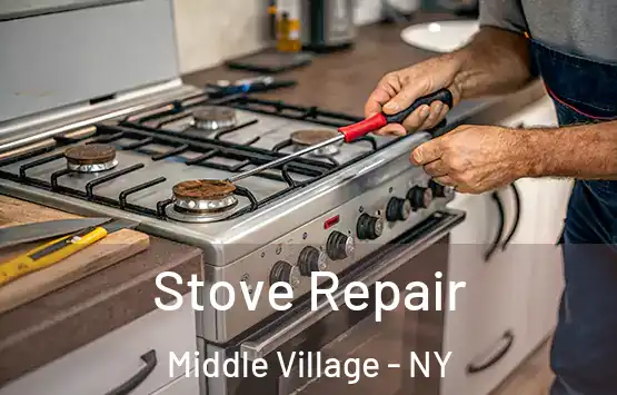  Stove Repair Middle Village - NY