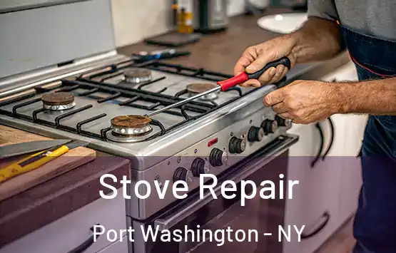  Stove Repair Port Washington - NY