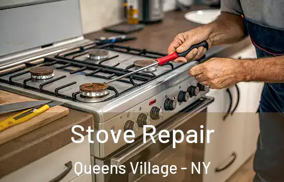  Stove Repair Queens Village - NY