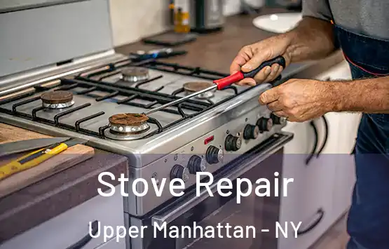  Stove Repair Upper Manhattan - NY