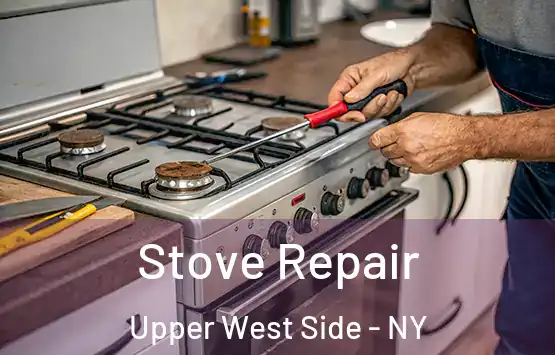  Stove Repair Upper West Side - NY