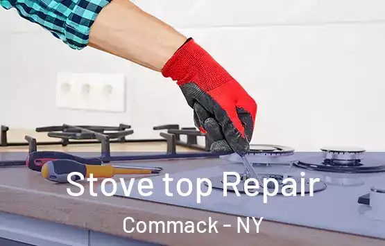  Stove top Repair Commack - NY