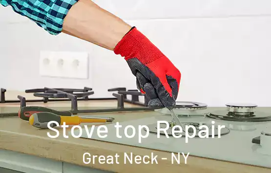  Stove top Repair Great Neck - NY