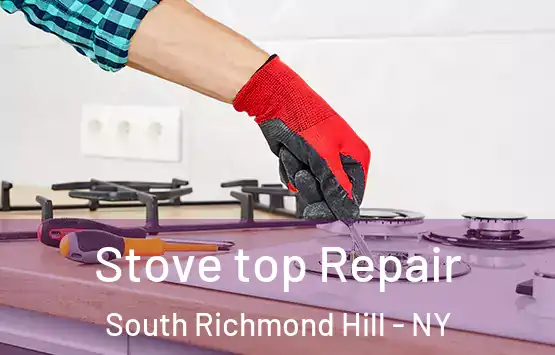  Stove top Repair South Richmond Hill - NY