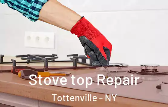  Stove top Repair Tottenville - NY