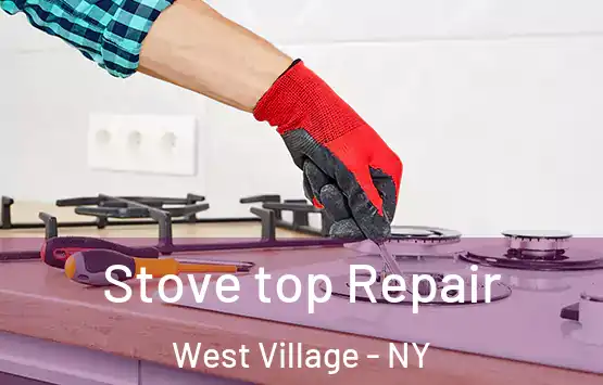  Stove top Repair West Village - NY