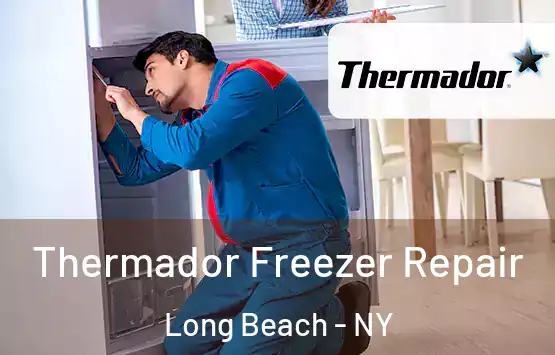  Thermador Freezer Repair Long Beach - NY