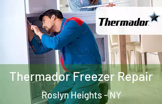  Thermador Freezer Repair Roslyn Heights - NY