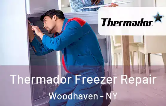  Thermador Freezer Repair Woodhaven - NY