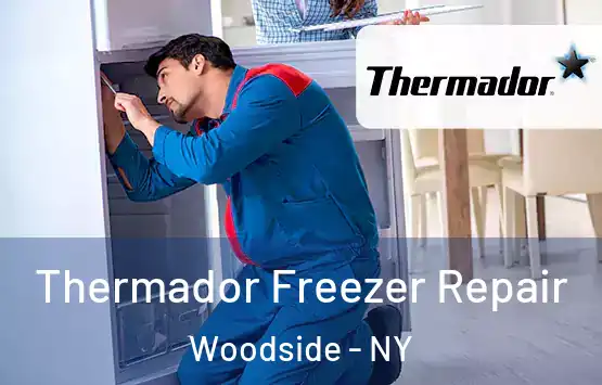  Thermador Freezer Repair Woodside - NY