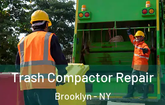  Trash Compactor Repair Brooklyn - NY