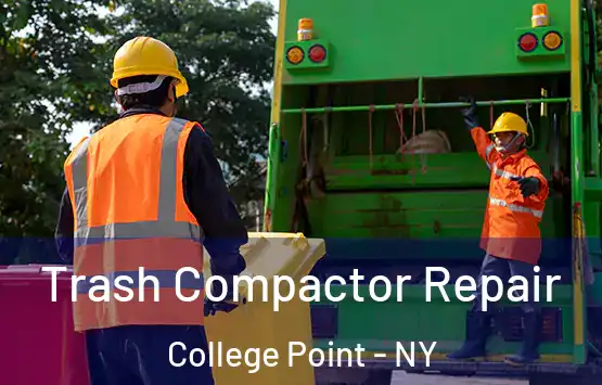  Trash Compactor Repair College Point - NY