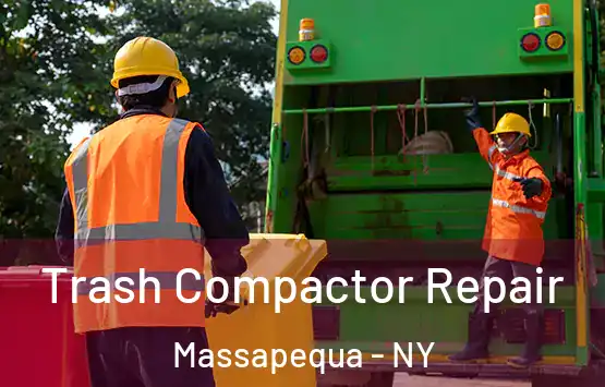  Trash Compactor Repair Massapequa - NY