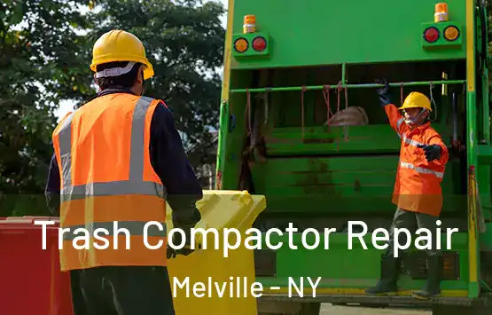  Trash Compactor Repair Melville - NY